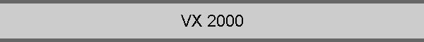 VX 2000